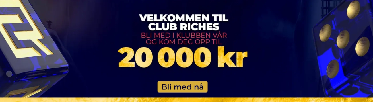 club riches casino norge bonus