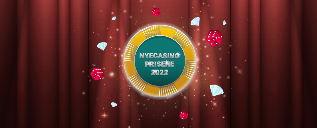 NyeCasino Prisene 2022
