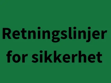 Retningslinjer for sikkerhet